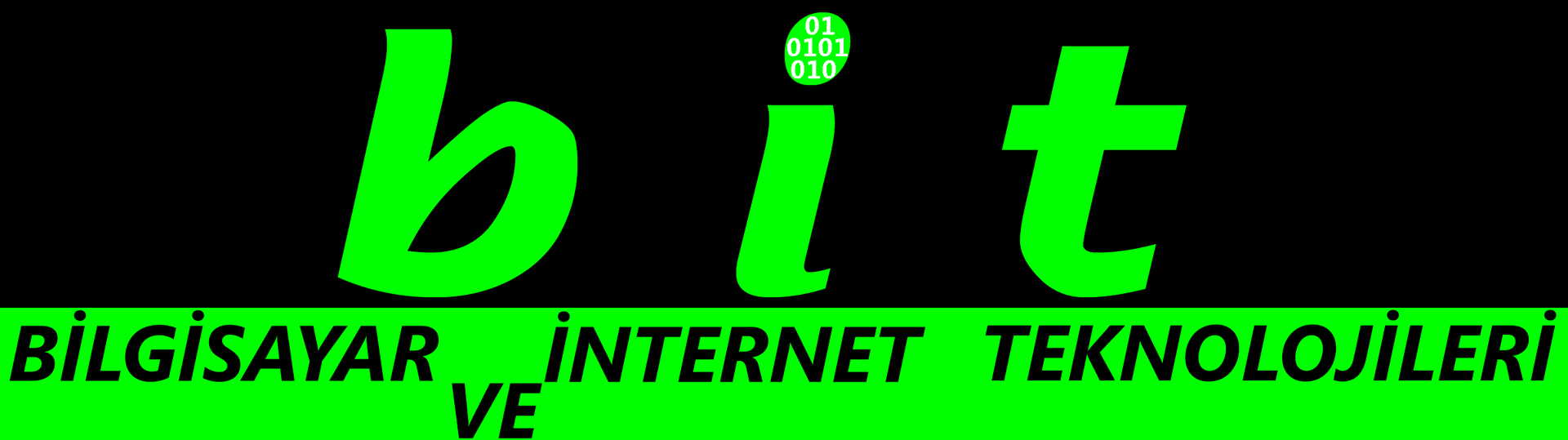BİT @ Bit İnternet , Bilgisayar ve Yazılım Teknolojileri